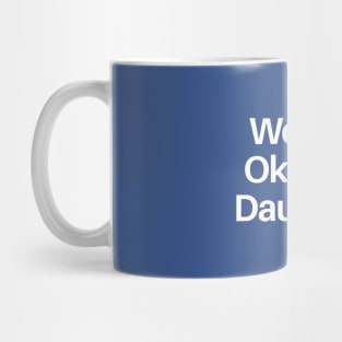 World's Okayest Daughter Mug